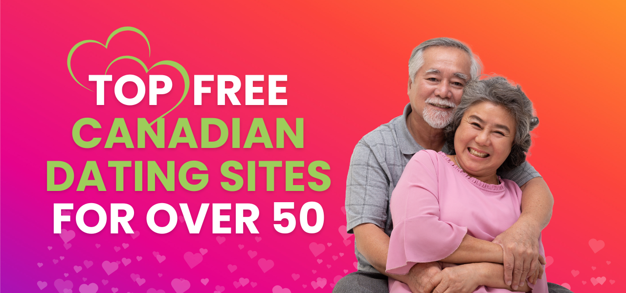 Free Canadian Dating Sites for Over 50